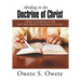 Abiding in the Doctrine of Christ: A Bible Study Book on the First Principles of the Oracles of God