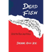 Dead Fish