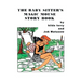 The Baby Sitter's Magic Mouse Story Book: Remembering Job Matusow, Teena and Dorcas Good