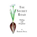 The Secret Road: Walking with Persephone