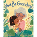You Be Grandma