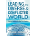 Leading in a Diverse & Conflicted World: Crucial Lessons for the 21st Century