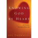 Knowing God by Heart