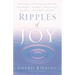 Ripples of Joy: Stories of Hope and Encouragement to Share