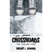 Crossroads: The Long Way Home