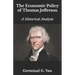 The Economic Policy of Thomas Jefferson: A Historical Analysis