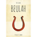 Beulah: A Sequel to Jabbok