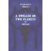 A Dweller on Two Planets: Or, the Dividing of the Way