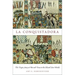 La Conquistadora: The Virgin Mary at War and Peace in the Old and New Worlds