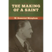 The Making of a Saint