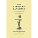 The Etruscan Language: An Introduction, Revised Editon