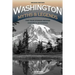 Washington Myths and Legends: The True Stories behind History's Mysteries