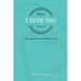 Myself, I Love You Because...
