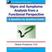 Signs and Symptoms Analysis from a Functional Perspective