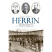 Herrin: The Brief History of an Infamous American City
