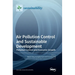 Air Pollution Control and Sustainable Development: Pollution Control and Economic Growth