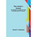 The Jester's Sword; How Aldebaran, the King's Son Wore the Sheathed Sword of Conquest