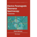 Electron Paramagnetic Resonance Spectroscopy: Fundamentals