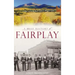 A Brief History of Fairplay