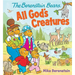 The Berenstain Bears All God's Creatures