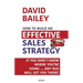 How to Build an Effective Sales Strategy: If You Don't Know Where You're Going ... Any Bus Will Get You There!