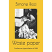 Waste paper: The German hyperinflation of 1923