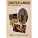 Trapped by a Mouse: And Other Stories