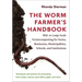 The Worm Farmer's Handbook: Mid- To Large-Scale Vermicomposting for Farms, Businesses, Municipalities, Schools, and Institutions