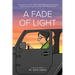 A Fade of Light