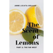 The Scent of Lemons, Part 2: The Far West