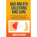 Bad Breath Solutions and Cure: Everything you need to know - including types, causes, symptoms and natural remedies to Prevent or Eliminate Halitosis