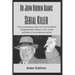 Dr. John Bodkin Adams - Serial Killer: The extraordinary story of how the British Government covered up his murders