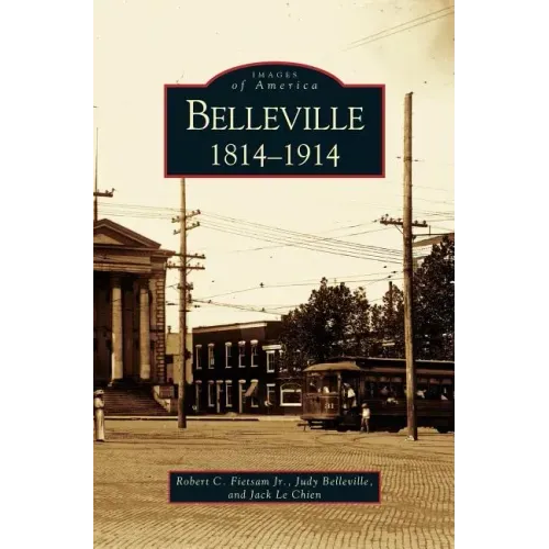 Belleville: 1814 - 1914
