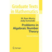 Problems in Algebraic Number Theory