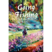 Going Fishing: And Other Stories