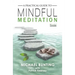 A Practical Guide to Mindful Meditation