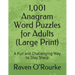 1,001 Anagram Word Puzzles for Adults (Large Print): A Fun and Challenging Way to Stay Sharp