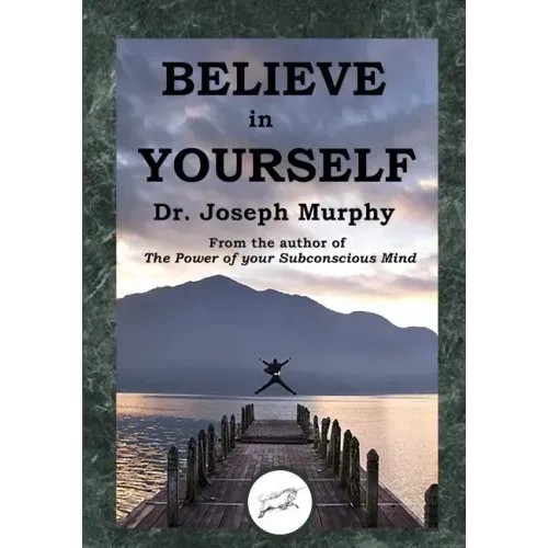 Believe in Yourself (Dancing Unicorn Press)