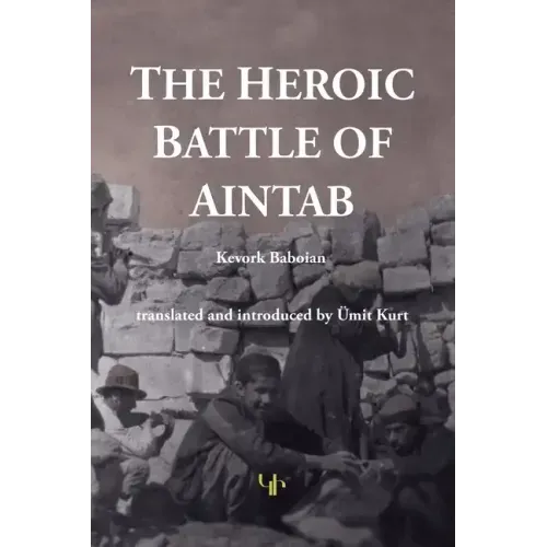 The Heroic Battle of Aintab