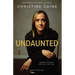 Undaunted: Daring to Do What God Calls You to Do