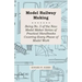 Model Railway Making - Being No. 5 of the New Model Maker Series of Practical Handbooks Covering Every Phase of Model Work