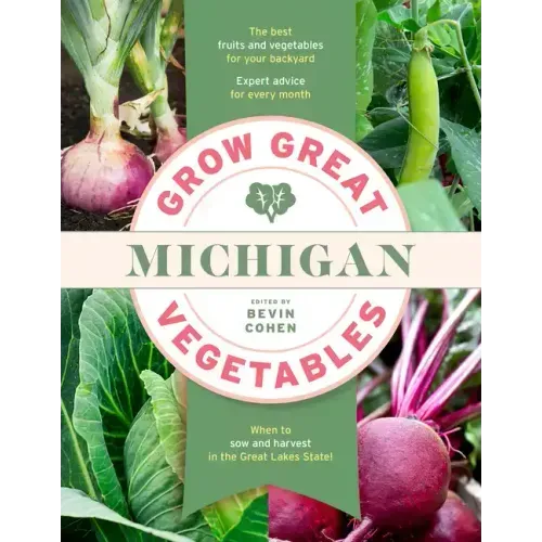 Grow Great Vegetables Michigan