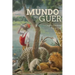 El Mundo del Guer