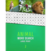 Animal Word Search Large Print 2: Word hunting puzzle book for Dementia and Alzhiemers patients Mental stimulation and memory loss game for seniors Vo