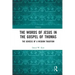 The Words of Jesus in the Gospel of Thomas: The Genesis of a Wisdom Tradition