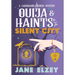 Ouija & Haints in the Silent City