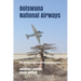 Botswana National Airways: The Journey to Botswana's First National Airline