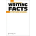 Writing Facts: Interdisciplinary Discussions of a Key Concept in Modernity