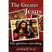 The Greater Jesus
