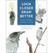 Look Closer, Draw Better: Expert Techniques for Realistic Drawing
